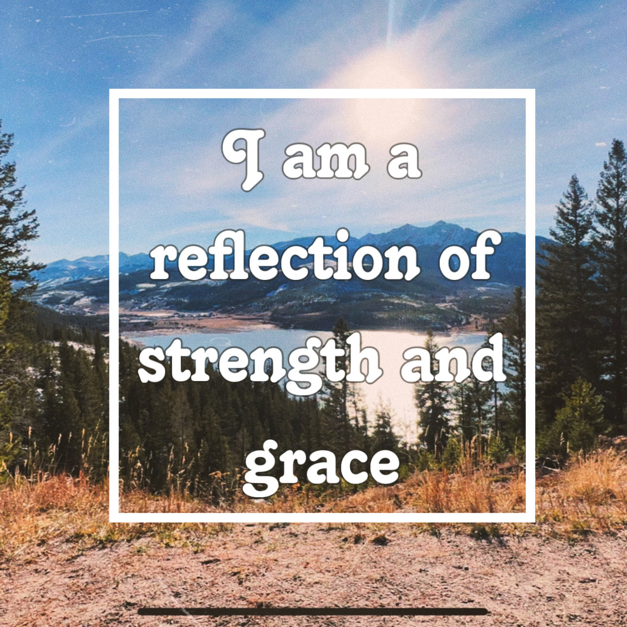 I am a reflection of strength and grace.